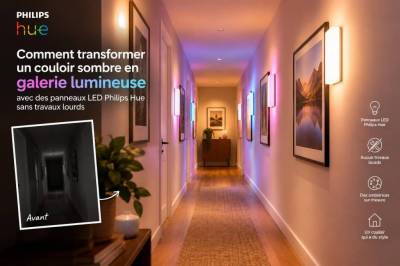 Comment transformer un couloir sombre en galerie lumineuse avec des panneaux led philips hue sans travaux lourds